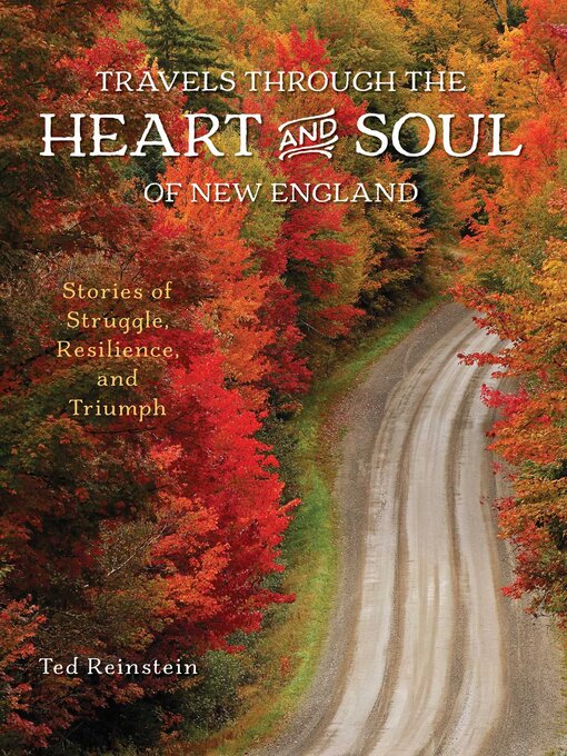Title details for Travels through the Heart and Soul of New England by Ted Reinstein - Wait list